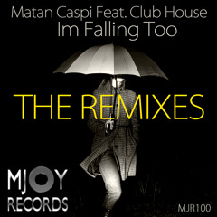 Matan Caspi Feat. Club House - I'm Falling Too (Mark Faermont Wobble Mix)