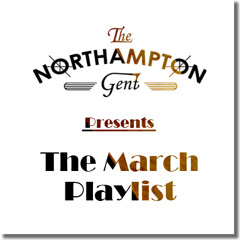 The Gent's March Playlist