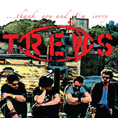 ...And We Are The Trews