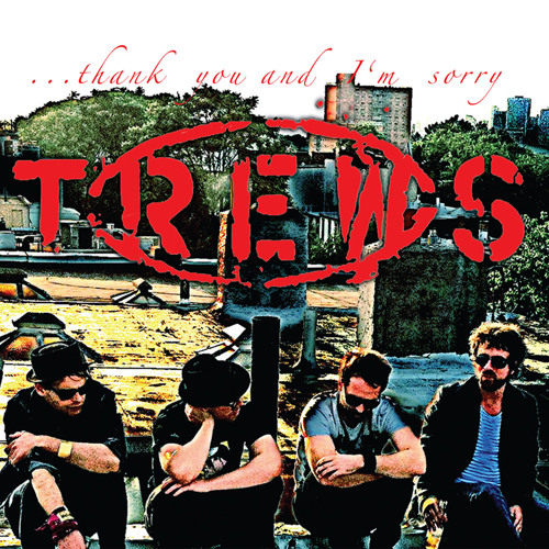 ...And We Are The Trews
