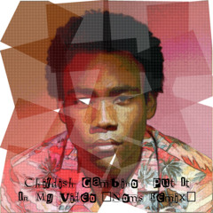 Childish Gambino - Put It In My Video (Noms Remix)