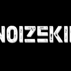 F*ck You Noizekid (Complete)