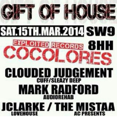 Gift Of House Saturday 15th March : Mix3 (Jclarke -LoveHouse)