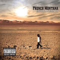French Montana - Bust It Open (Prod. By The Arsenals)