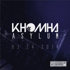 KhoMha - Asylum [Out Now]
