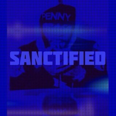 Penny Sanctified Freestyle
