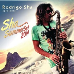 Rodrigo Sha & Rafael Nazareth | HOUSE SPIRIT BRAZIL LIVE | SHA SUMMERSET 2014