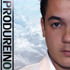 ProduReino - Tudo que eu preciso