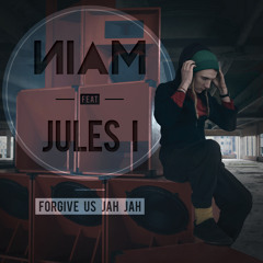 Niam ft Jules I - Forgive Us Jah Jah