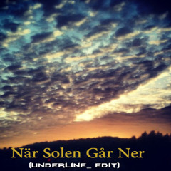 Aki ft. Kapten Röd - När Solen Går Ner (Underline Edit)