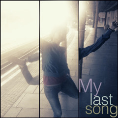 My Last Song