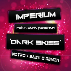 Imperium - Dark Skies (Nitro & Eazy G Remix) [OUT NOW - DLA BLACK]