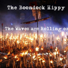 The Boondock Hippy-The Waves are Rolling on