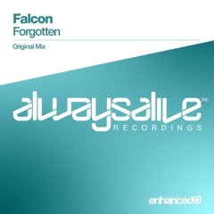 Falcon - Forgotten (Original Mix) [Always Alive / Enhanced] ASOT 653 rip