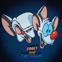 Pinky And Da Brain (Juganot Da Beast & Mainy)