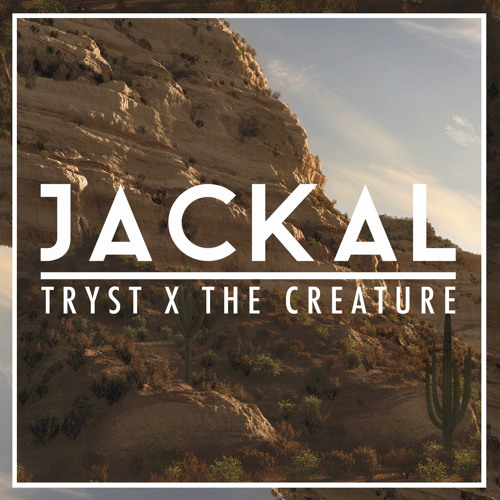 Tryst X The Creature - Jackal