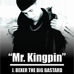 Mr. Kingpin // J. Bexer Big Bastard // Jesús M. Beltrán