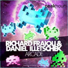 Richard Fraioli, Daniel Illestcheck - Arcade (Original Mix)