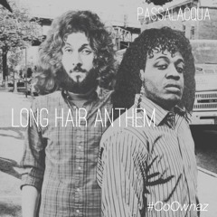 Long Hair Anthem