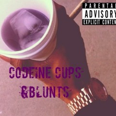 Codeine Cups & Blunts