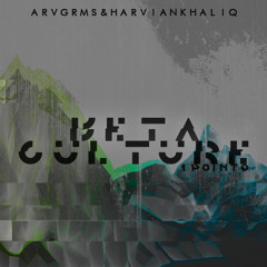 ARVGRMS - Beta Culture 1.0 (feat. Harvian Khaliq) (FREE DOWNLOAD)