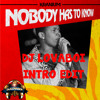 Kranium - Nobody Has To Know (CLEAN) (Intro Edit) - DJ Lovaboi