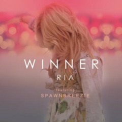 RIA feat. Spawnbreezie - Winner