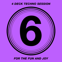 4 Deck Techno Session #6
