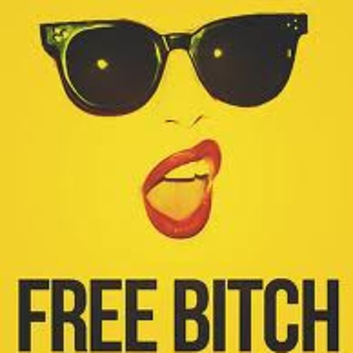 Bitch (free Tune At 2000 Followers)
