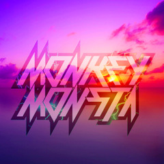 Out There The Sun MONKEY MONSTA (130 Bpm)