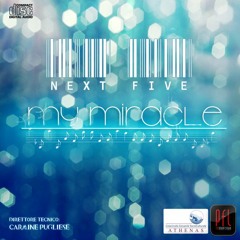 Next Five - My Miracle