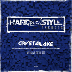 Crystal Lake - Welcome To The Zoo (Preview) [Out Now]