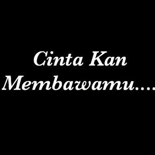 Cinta Kan Membawamu - Lintang