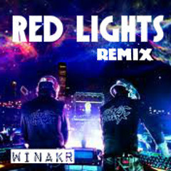 Red Lights (Remix Wina)