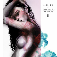 Sam KDC 'Erogenous'