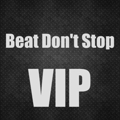 A.Skillz & Beatvandals - Beat Don't Stop VIP