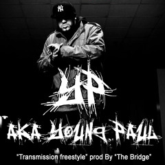 Y.P. aka Young Pau - Transmission Freestly