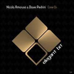 Nicola Amoruso, Dave Pedrini - Come On (Vocal Mix)