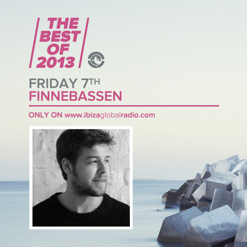 Finnebassen - The Best Of 2013 on Ibiza Global Radio