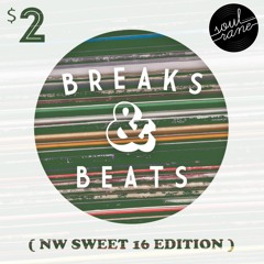 Breaks & Beats (NW Sweet 16 Edition 2014)