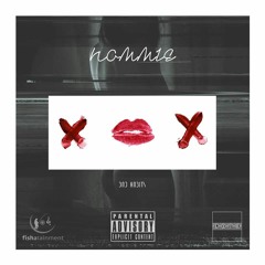 Nommie- Bad Habits prod. by @F_ARO
