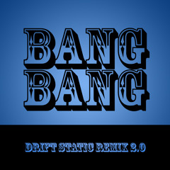 Nancy Sinatra - Bang Bang (Drift Static Remix 2.0)