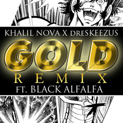 GOLDrmx - Khalil Nova ft. Black Alfalfa