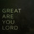 Artwork for Great Are You Lord (feat. Ben Rush)