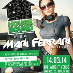 Mari Ferrari Pre show for House Bound at The Wright Venue 14/03/14