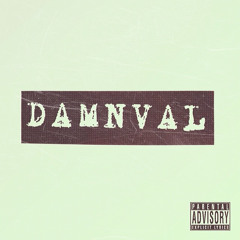 Damn Val (Prod.ADOTTHEGOD)