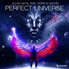 Allan Natal feat. Soraya Naoyin - Perfect Universe (Remode Mix) - OUT NOW!!!