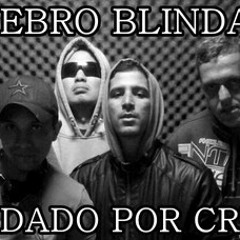 Blindado por Cristo - Mano Fler ft Stevão ft Kciano ft Fininho ft Pateta