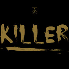 King Reign - Killer