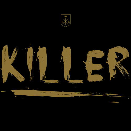 King Reign - Killer